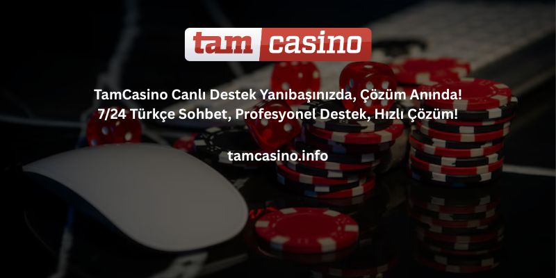 Tamcasino_Canli_Destek