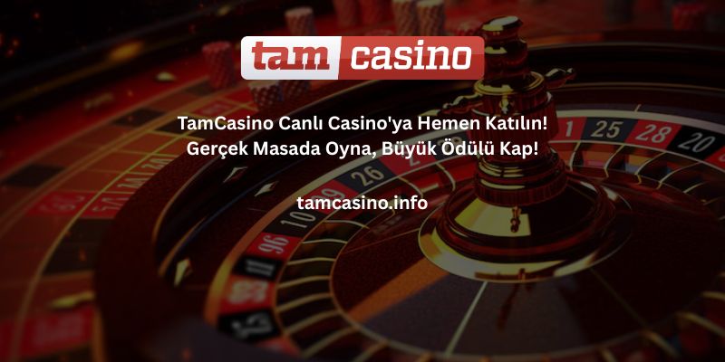 Tamcasino_canli