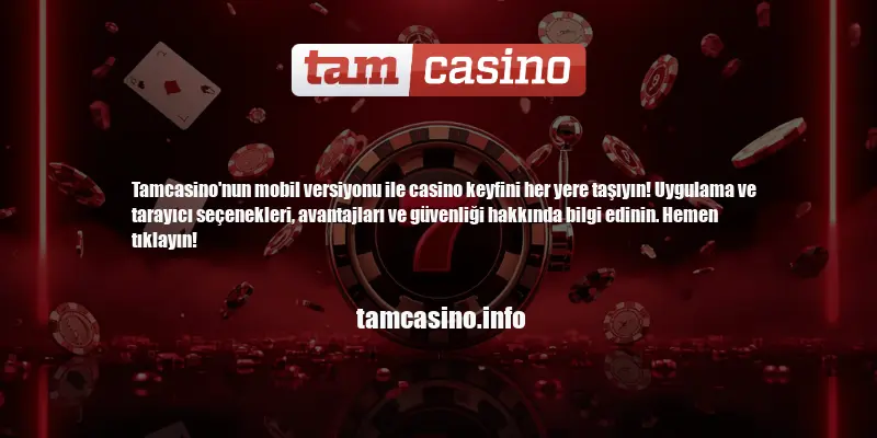 Tamcasino Mobilde Oynanır Mı