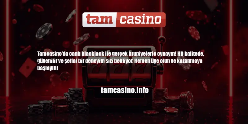 Tamcasino Canlı Blackjack