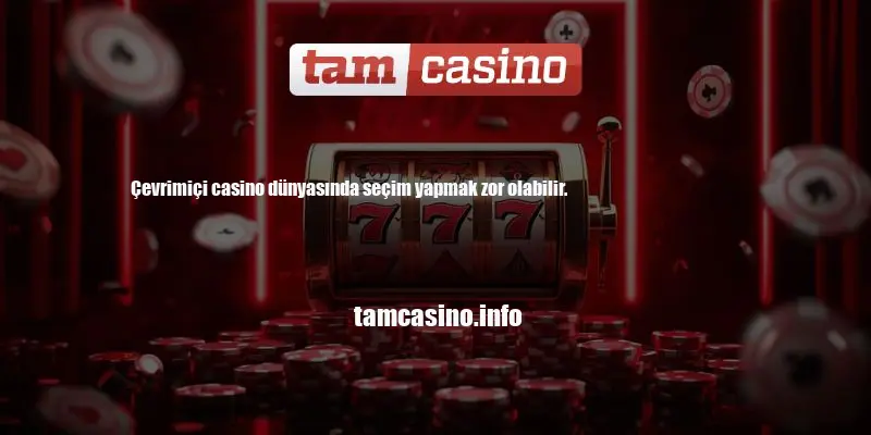 Tamcasino Avantajları