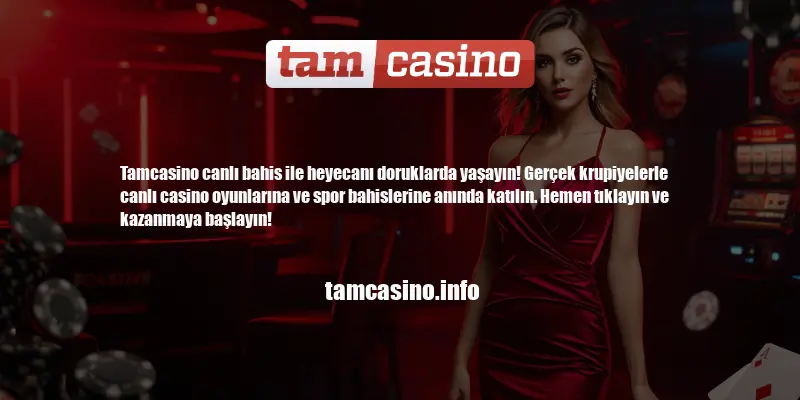 Tamcasino Canlı Bahis