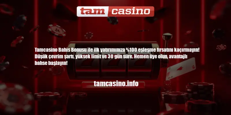 Tamcasino Bahis Bonusu