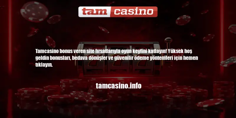 Tamcasino Bonus Veren Site
