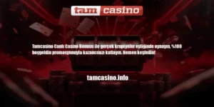 Tamcasino Canlı Casino Bonusu | Tamcasino